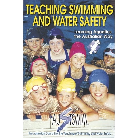 Pre-Owned Teaching Swimming and Water Safety (Paperback) 0736032517 9780736032513