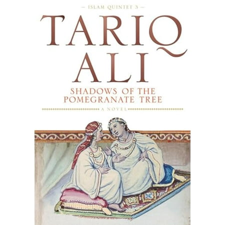 Pre-Owned Shadows of the Pomegranate Tree (The Islam Quintet) (Paperback) 0860916766