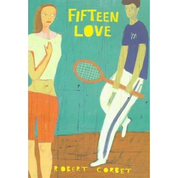 Pre-Owned Fifteen Love (Hardcover) 0802788513 9780802788511