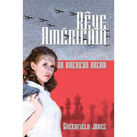 Rêve Américain: An American Dream, (Paperback)