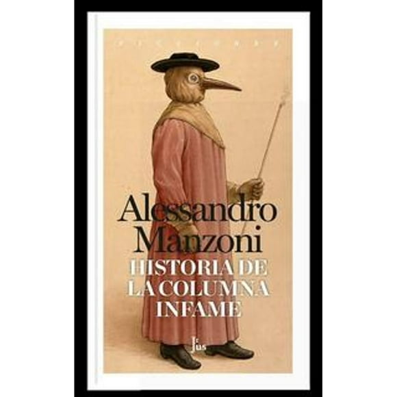 Libro Historia De La Columna Infame Tapa Blanda, Autor Alessandro Manzoni, Editorial Jus