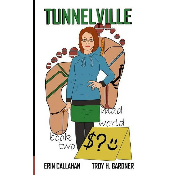Mad World Tunnelville, Book 2, (Paperback)