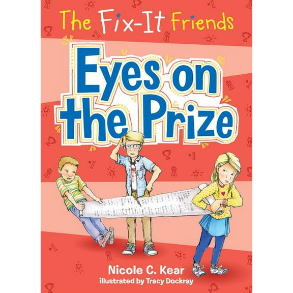 Fix-It Friends Fix-It Friends: Eyes on the Prize, Book 5, (Paperback)
