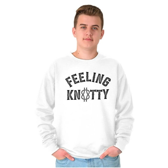 Feeling Knotty Naughty Rope Humor Sweatshirt for Men or Women Brisco Brands X