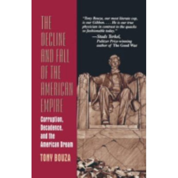 Pre-Owned The Decline and Fall of the American Empire (Paperback) 0306454076 9780306454073