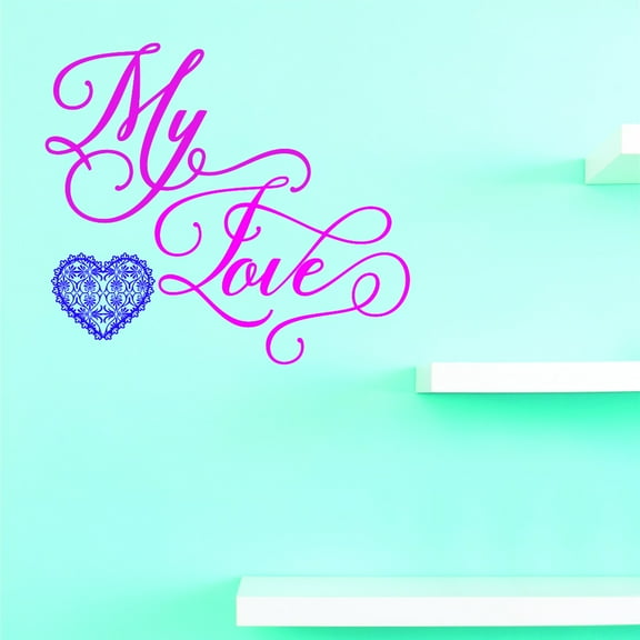 Vinyl Wall Decal Sticker : My Love Home Decor Picture Art 20 x 20 Inches