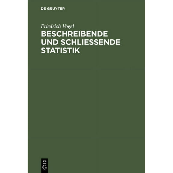 Beschreibende und schlieÃende Statistik, (Hardcover)