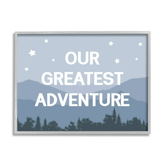 Stupell Industries Our Greatest Adventure Phrase Mountain Forest Starry Sky, 30 x 24, Design by Daphne Polselli