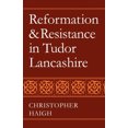 thumbnail image 2 of Réforme et Résistance dans le Tudor Lancashire, 2 of 3