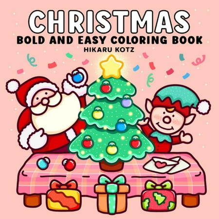 Christmas: Bold Easy Coloring Book Stocking Stuffer for Adults Teens (Christmas Coloring Book)
