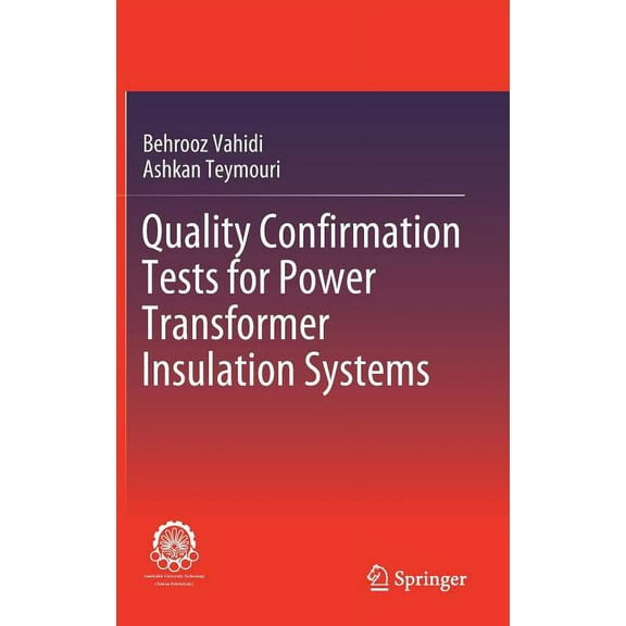 Quality Confirmation Tests for Power Transformer Insulation Systems, (Hardcover)