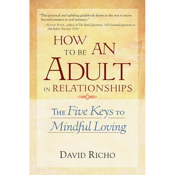 Pre-Owned How to Be an Adult in Relationships