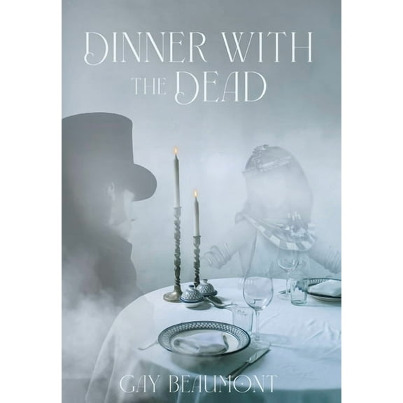 Dinner With The Dead, (Hardcover)