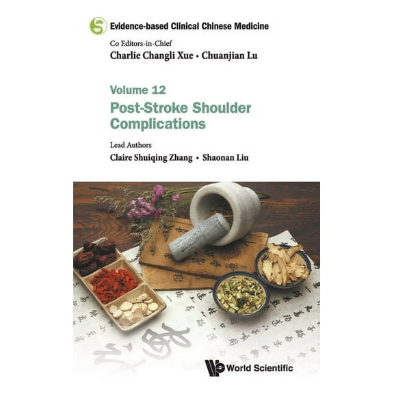 Evidence-Based Clinical Chinese Medicine Evidence-Base Clin Chn Med (V12), Book 12, (Hardcover)