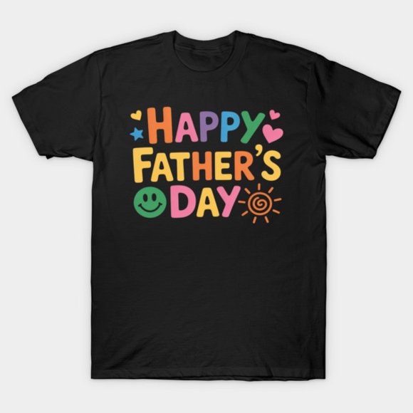Happy Father Day Fun Colorful Dad Celebration Graphic Design Unisex T-Shirt C01216, up to size 5XL