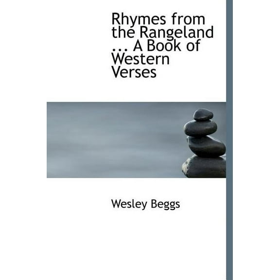 Rhymes from the Rangeland ... a Book of Western Verses (Hardcover)