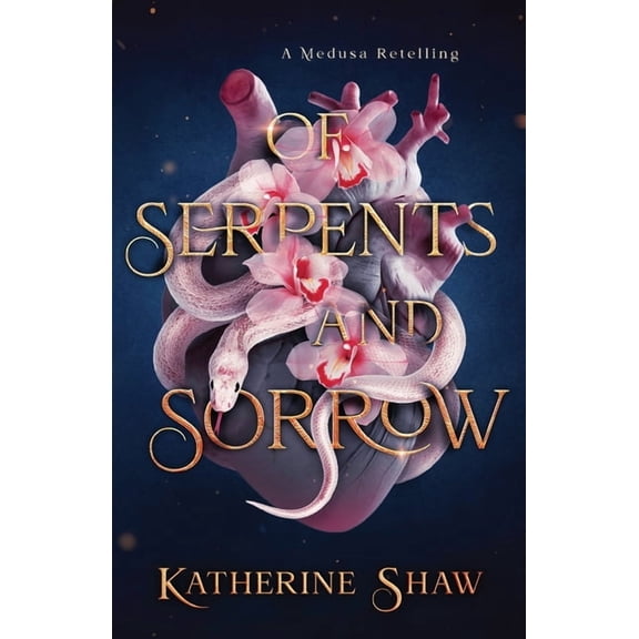Of Serpents and Sorrow, (Paperback)