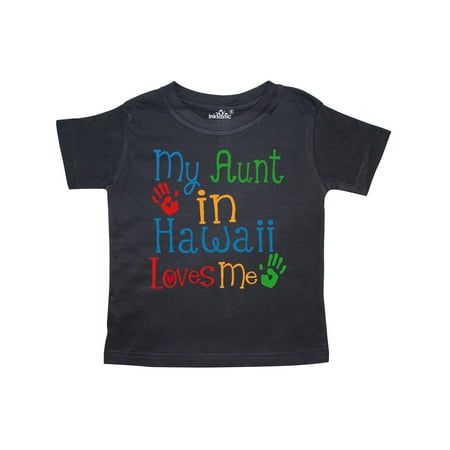 

Inktastic My Aunt in Hawaii Loves Me Gift Toddler Boy or Toddler Girl T-Shirt
