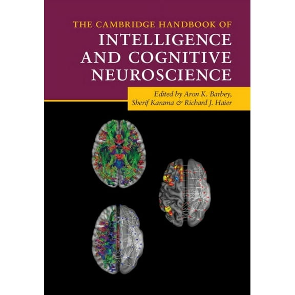 The Cambridge Handbook of Intelligence and Cognitive Neuroscience, (Paperback)