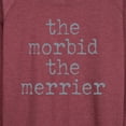 thumbnail image 3 of Instant Message - Morbid The Merrier - Women's Lightweight French Terry Long Sleeve Shirt, 3 of 6