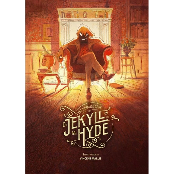 The Strange Case of Dr. Jekyll and Mr. Hyde, (Hardcover)