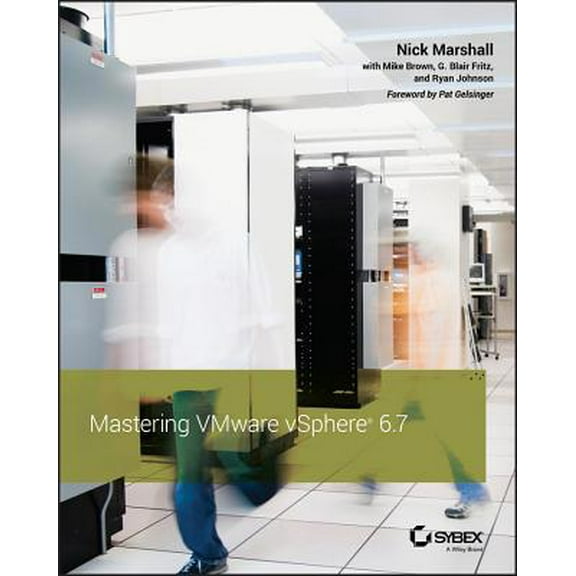 Pre-Owned Mastering Vmware Vsphere 6.7 (Paperback) 1119512948 9781119512943
