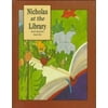 Nicholas at the Library [Library Binding - Used]