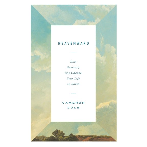 Pre-Owned Heavenward: How Eternity Can Change Your Life on Earth (Paperback) 1433590239 9781433590238