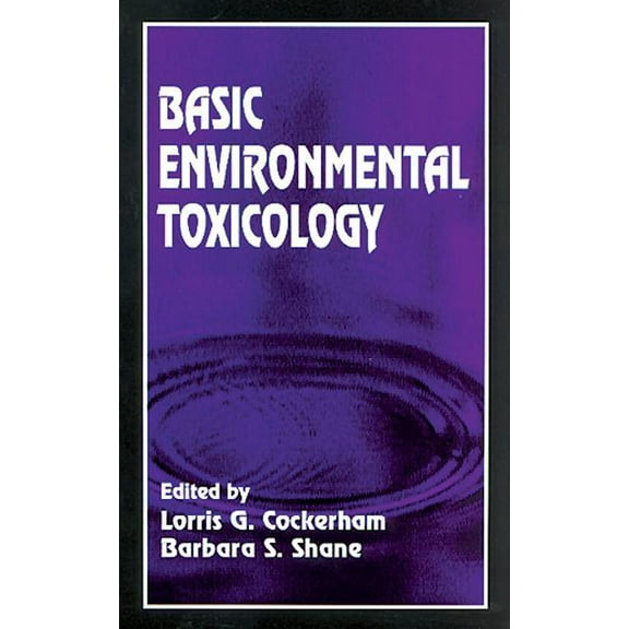 Basic Environmental Toxicology, (Hardcover)
