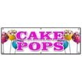 thumbnail image 1 of SignMission B-72 Cake Pops 72 in. Cake Pops Banner Sign - On A Stick Gifts Holiday Homemade Snack Fresh, 1 of 1