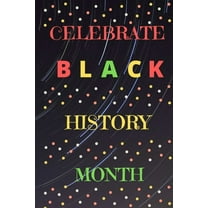 Celebrate Black History Month (Paperback)