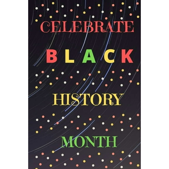 Celebrate Black History Month (Paperback)