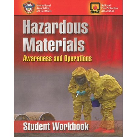 Nfpa Hazardous Materials - Hazardous Materials Awareness and Operations, Student Workbook