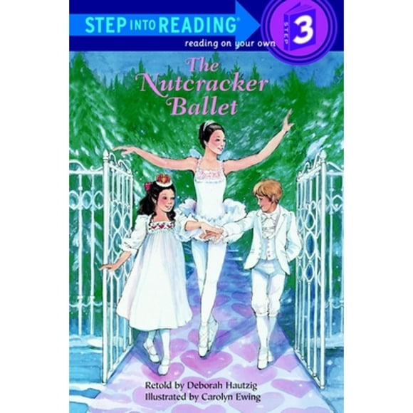 Pre-Owned The Nutcracker Ballet (Paperback 9780679823858) by Deborah Hautzig