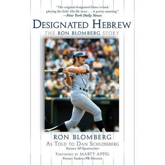 Designated Hebrew : The Ron Blomberg Story (Paperback)