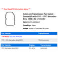thumbnail image 2 of Automatic Transmission Pan Gasket - Compatible with 1995 - 1997 Mercedes-Benz E300 3.0L 6-Cylinder 1996, 2 of 2