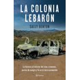 thumbnail image 1 of La Colonia Lebarón Planeta México 9786070791901, 1 of 2