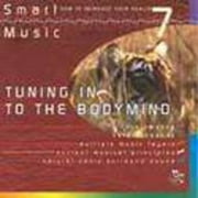 Smart Music 7: Tuning Into Bodymind / Various