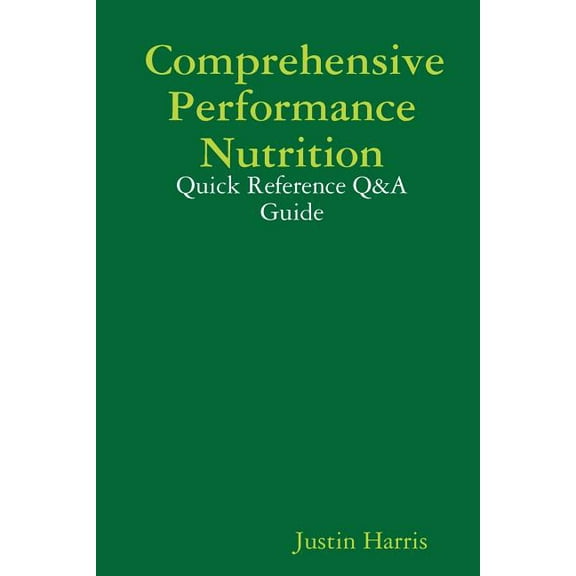 Comprehensive Performance Nutrition: Quick Reference Q&A Guide (Paperback)