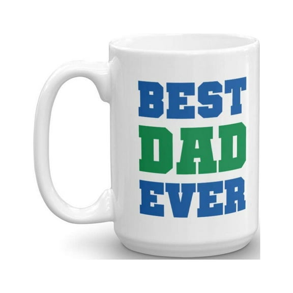 Best Dad Ever White Ceramic Mens Coffee & Tea Gift Mug (15oz)