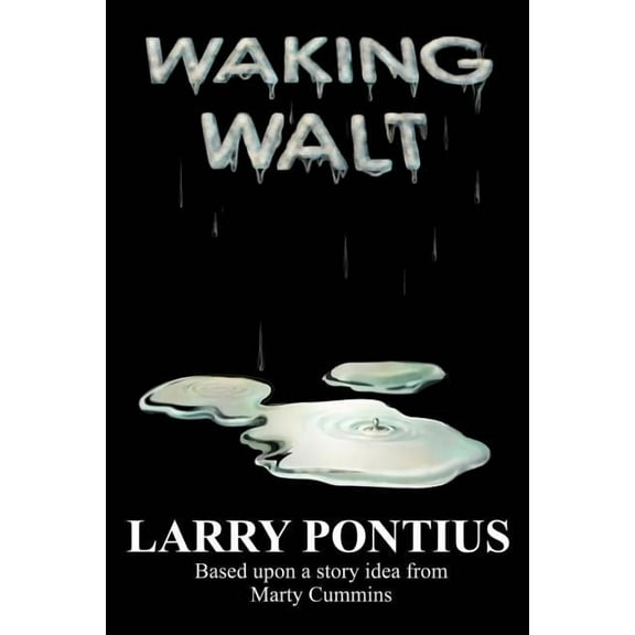 Waking Walt, (Paperback)