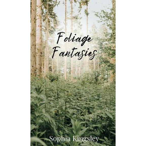 Foliage Fantasies, (Hardcover)