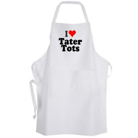 Aprons365 - I Love Tater Tots – Apron – Chef Cook Cooking Kitchen (Best Way To Cook Tater Tots)