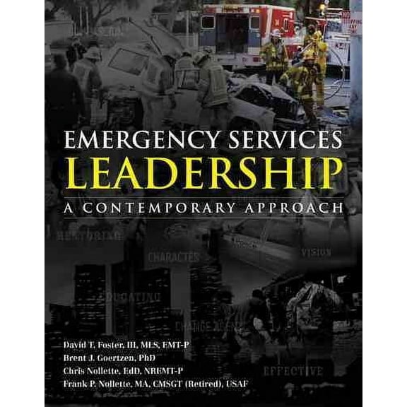 Emergency Services Leadership: A Contemporary Approach (Paperback)