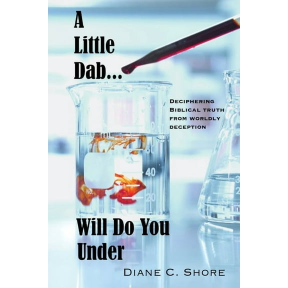 A Little Dab... Will Do You UNDER (Paperback)
