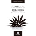 thumbnail image 1 of Marihuana y derechos Editorial Porrúa 9786070932816, 1 of 2