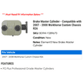 thumbnail image 2 of Brake Master Cylinder - Compatible with 2007 - 2008 Workhorse Custom Chassis R26, 2 of 2