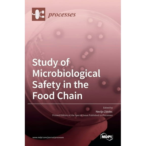 Study of Microbiological Safety in the Food Chain (Hardcover)