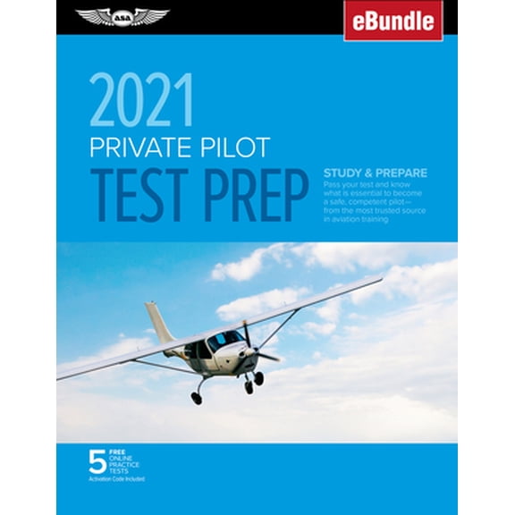 Pre-Owned Private Pilot Test Prep 2021: Study & Prepare: Pass Your Test and Know What Is Essential to Become a Safe, Competent Pilot from the Most Trusted Sou (Paperback) 1619549840 9781619549845