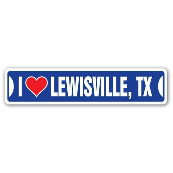 I LOVE LEWISVILLE TEXAS Street Sign tx city state us wall road décor gift